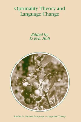 Holt |  Optimality Theory and Language Change | Buch |  Sack Fachmedien
