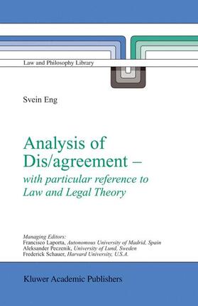 Eng | Analysis of Dis/agreement - with particular reference to Law and Legal Theory | Buch | 978-1-4020-1490-1 | sack.de