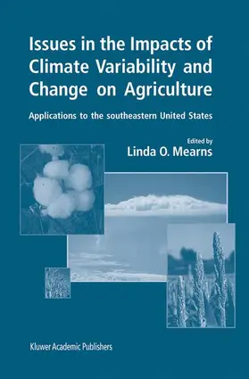 Mearns |  Issues in the Impacts of Climate Variability and Change on Agriculture | Buch |  Sack Fachmedien