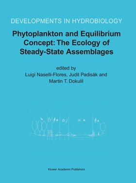 Naselli-Flores / Bach / Padisák | Phytoplankton and Equilibrium Concept: The Ecology of Steady-State Assemblages | Buch | sack.de