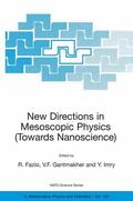 Fazio / Imry / Gantmakher |  New Directions in Mesoscopic Physics (Towards Nanoscience) | Buch |  Sack Fachmedien