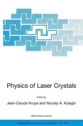 Kulagin / Krupa |  Physics of Laser Crystals | Buch |  Sack Fachmedien