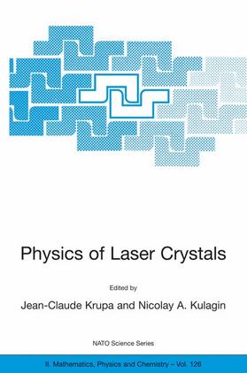 Kulagin / Krupa |  Physics of Laser Crystals | Buch |  Sack Fachmedien