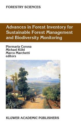 Corona / Marchetti / Köhl |  Advances in Forest Inventory for Sustainable Forest Management and Biodiversity Monitoring | Buch |  Sack Fachmedien