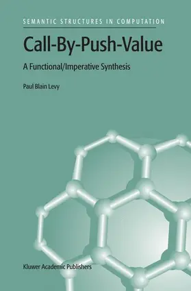 Levy |  Call-By-Push-Value | Buch |  Sack Fachmedien