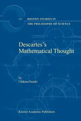 Sasaki |  Descartes's Mathematical Thought | Buch |  Sack Fachmedien