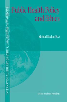 Boylan |  Public Health Policy and Ethics | Buch |  Sack Fachmedien
