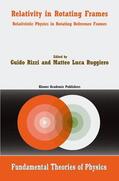 Rizzi / Ruggiero |  Relativity in Rotating Frames | Buch |  Sack Fachmedien
