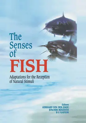 von der Emde / Kapoor / Mogdans | The Senses of Fish | Buch | 978-1-4020-1820-6 | sack.de