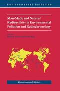 Tykva / Berg |  Man-Made and Natural Radioactivity in Environmental Pollution and Radiochronology | Buch |  Sack Fachmedien