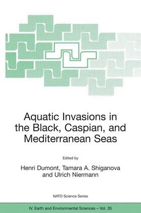 Dumont / Shiganova / Niermann | Aquatic Invasions in the Black, Caspian, and Mediterranean Seas | Buch | sack.de