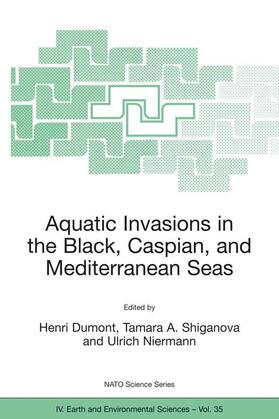 Dumont / Shiganova / Niermann | Aquatic Invasions in the Black, Caspian, and Mediterranean Seas | Buch | 978-1-4020-1869-5 | sack.de
