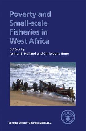 Béné / Neiland | Poverty and Small-scale Fisheries in West Africa | Buch | 978-1-4020-1888-6 | sack.de