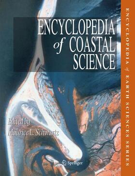 Schwartz | Encyclopedia of Coastal Science | Buch | 978-1-4020-1903-6 | sack.de