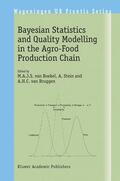 van Boekel / van Bruggen / Stein |  Bayesian Statistics and Quality Modelling in the Agro-Food Production Chain | Buch |  Sack Fachmedien