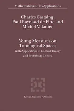 Castaing / Raynaud de Fitte / Valadier |  Young Measures on Topological Spaces | eBook | Sack Fachmedien