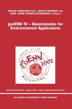 Sanchez-Vila / Carrera / Gómez-Hernández |  Geoenv IV -- Geostatistics for Environmental Applications | Buch |  Sack Fachmedien