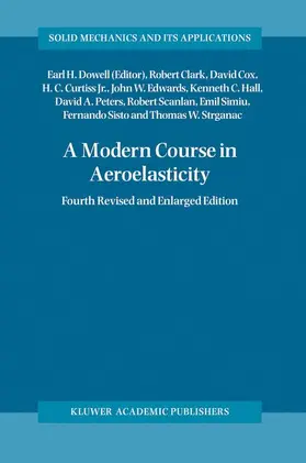 Clark / Cox / Curtiss |  A Modern Course in Aeroelasticity | Buch |  Sack Fachmedien