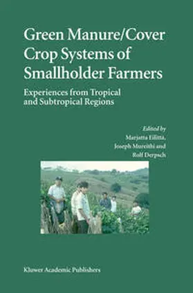 Eilittä / Mureithi / Derpsch | Green Manure/Cover Crop Systems of Smallholder Farmers | E-Book | sack.de
