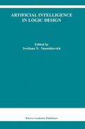 Yanushkevich |  Artificial Intelligence in Logic Design | Buch |  Sack Fachmedien