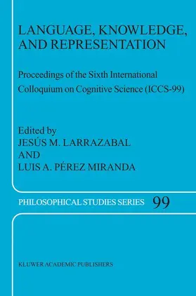 Larrazabal / Pérez Miranda |  Language, Knowledge, and Representation | Buch |  Sack Fachmedien