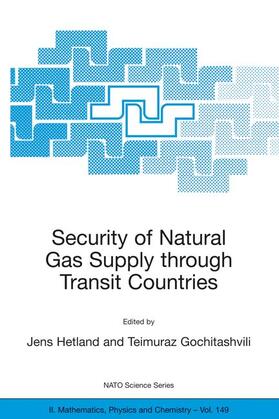 Gochitashvili / Hetland |  Security of Natural Gas Supply through Transit Countries | Buch |  Sack Fachmedien