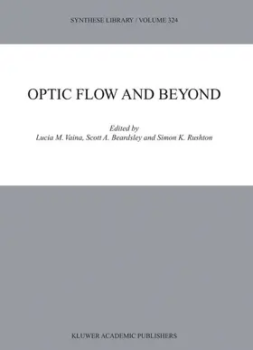 Vaina / Beardsley / Rushton |  Optic Flow and Beyond | Buch |  Sack Fachmedien