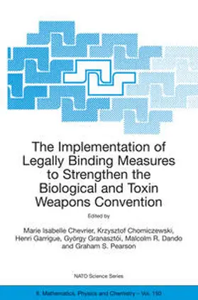 Chevrier / Chomiczewski / Garrigue |  The Implementation of Legally Binding Measures to Strengthen the Biological and Toxin Weapons Convention | eBook | Sack Fachmedien