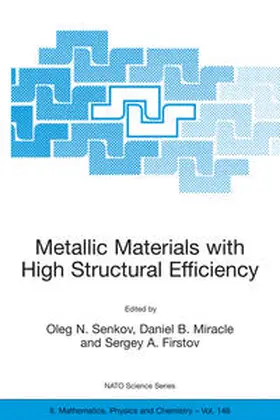 Senkov / Miracle / Firstov | Metallic Materials with High Structural Efficiency | E-Book | sack.de