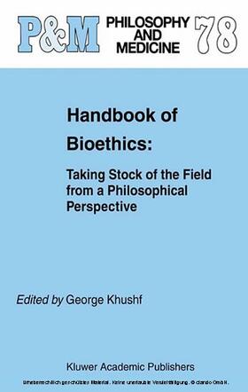 Khushf | Handbook of Bioethics: | E-Book | sack.de
