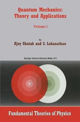 Ghatak / Lokanathan |  Quantum Mechanics: Theory and Applications | Buch |  Sack Fachmedien