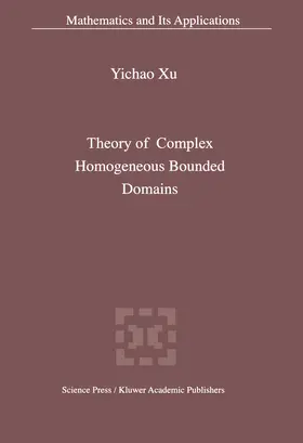Xu | Theory of Complex Homogeneous Bounded Domains | E-Book | www.sack.de