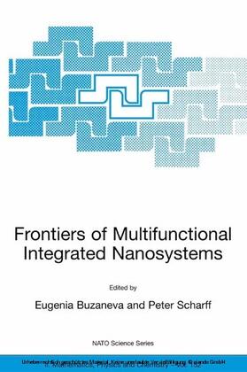 Buzaneva / Scharff |  Frontiers of Multifunctional Integrated Nanosystems | eBook | Sack Fachmedien