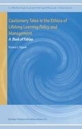 Bagnall |  Cautionary Tales in the Ethics of Lifelong Learning Policy and Management | Buch |  Sack Fachmedien