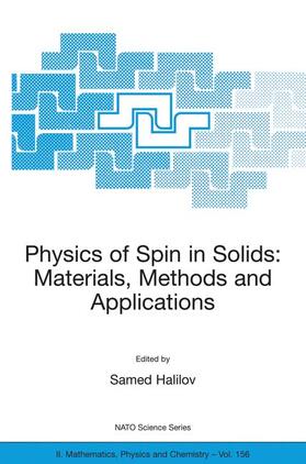 Halilov |  Physics of Spin in Solids: Materials, Methods and Applications | Buch |  Sack Fachmedien