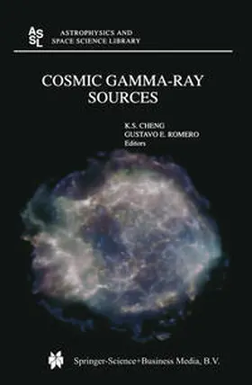 Cheng / Romero |  Cosmic Gamma-Ray Sources | eBook | Sack Fachmedien