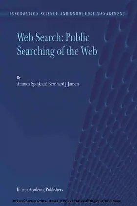 Spink / Jansen |  Web Search: Public Searching of the Web | eBook | Sack Fachmedien