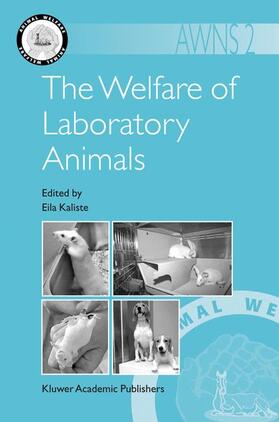 Kaliste | The Welfare of Laboratory Animals | Buch | 978-1-4020-2270-8 | sack.de