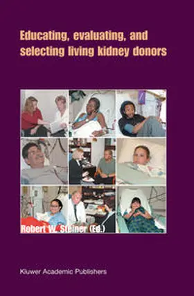 Steiner | Educating, Evaluating, and Selecting Living Kidney Donors | E-Book | www.sack.de