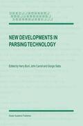 Bunt / Satta / Carroll |  New Developments in Parsing Technology | Buch |  Sack Fachmedien
