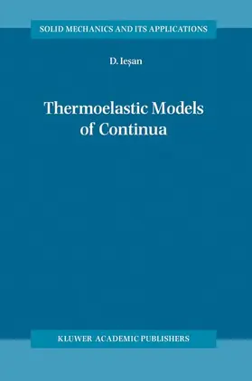 Iesan |  Thermoelastic Models of Continua | Buch |  Sack Fachmedien