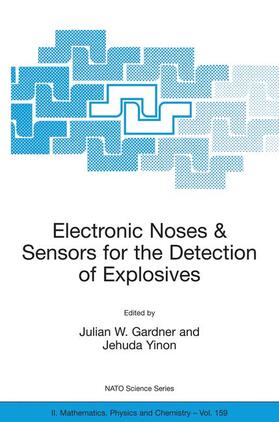 Gardner / Yinon |  Electronic Noses & Sensors for the Detection of Explosives | Buch |  Sack Fachmedien