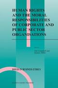 Miller / Campbell |  Human Rights and the Moral Responsibilities of Corporate and Public Sector Organisations | Buch |  Sack Fachmedien