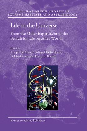 Seckbach / Raulin / Chela-Flores | Life in the Universe | Buch | 978-1-4020-2371-2 | sack.de