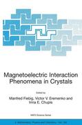 Fiebig / Eremenko / Chupis |  Magnetoelectric Interaction Phenomena in Crystals | Buch |  Sack Fachmedien