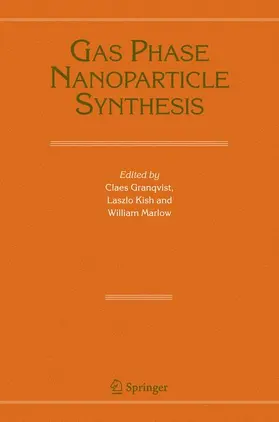 Granqvist / Kish / Marlow |  Gas Phase Nanoparticle Synthesis | Buch |  Sack Fachmedien
