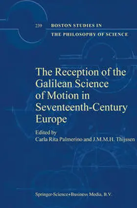 Palmerino / Thijssen |  The Reception of the Galilean Science of Motion in Seventeenth-Century Europe | eBook | Sack Fachmedien
