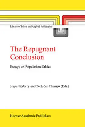 Ryberg / Tännsjö |  The Repugnant Conclusion | eBook | Sack Fachmedien