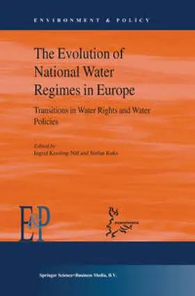 Kuks / Kissling-Näf |  The Evolution of National Water Regimes in Europe | eBook | Sack Fachmedien
