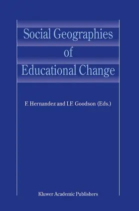 Goodson / Hernandez |  Social Geographies of Educational Change | Buch |  Sack Fachmedien